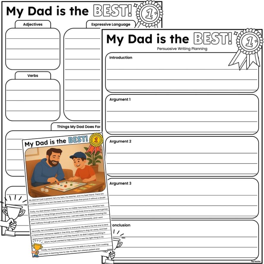 My Dad is the Best! Persuasive Writing Worksheets Top Teacher